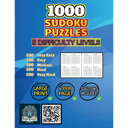 1000 Sudoku Puzzles - 5 DIFFICULTY LEVELS - 4 Per Page - Large Print - Solutions Included