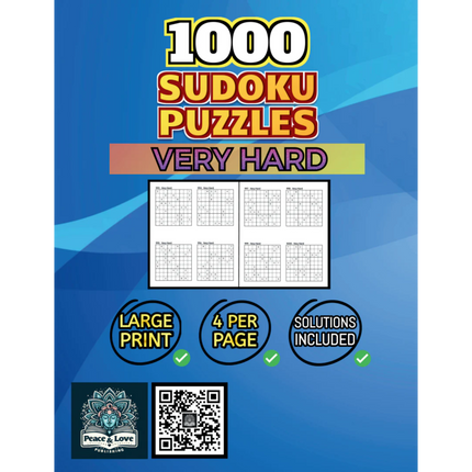 1000 VERY HARD Sudoku Puzzles - 4 Per Page - Large Print - Solutions Included