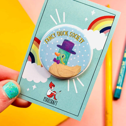 Fancy Duck Society Cute Pin Badge or Magnet- Multiple Options Available