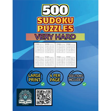 500 VERY HARD Sudoku Puzzles - 4 Per Page - Large Print - Solutions Included