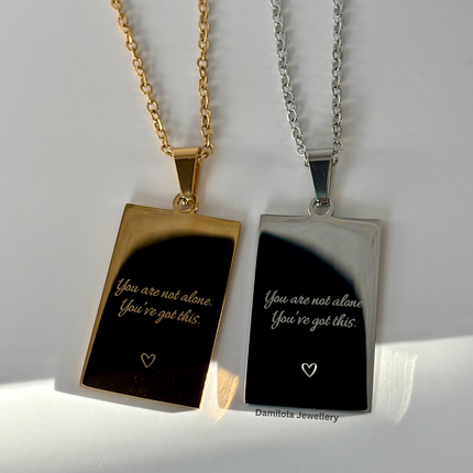 ‘You are not alone’ Necklace - Gold/Silver - Double Sided