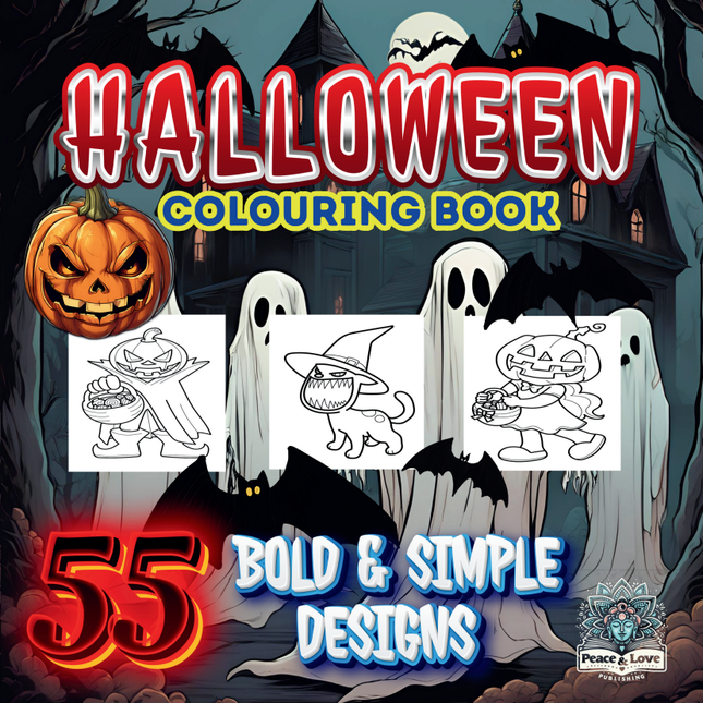 Halloween Colouring Book - 55 Bold and Simple Designs for Young Kids