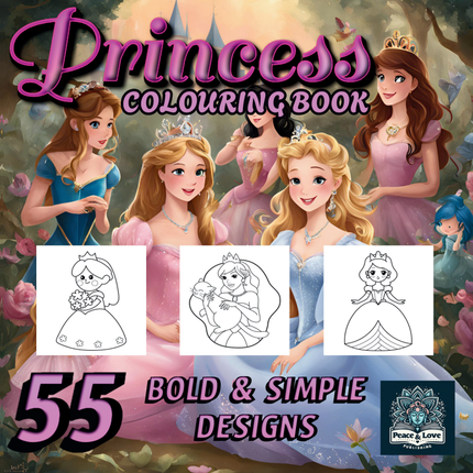 Princess Colouring Book - 55 Bold and Simple Designs for Young Kids