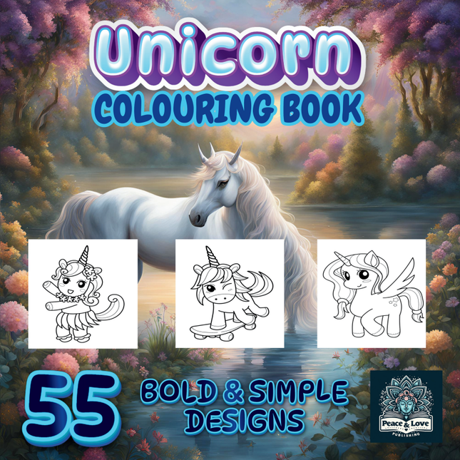 Unicorn Colouring Book - 55 Bold and Simple Designs for Young Kids