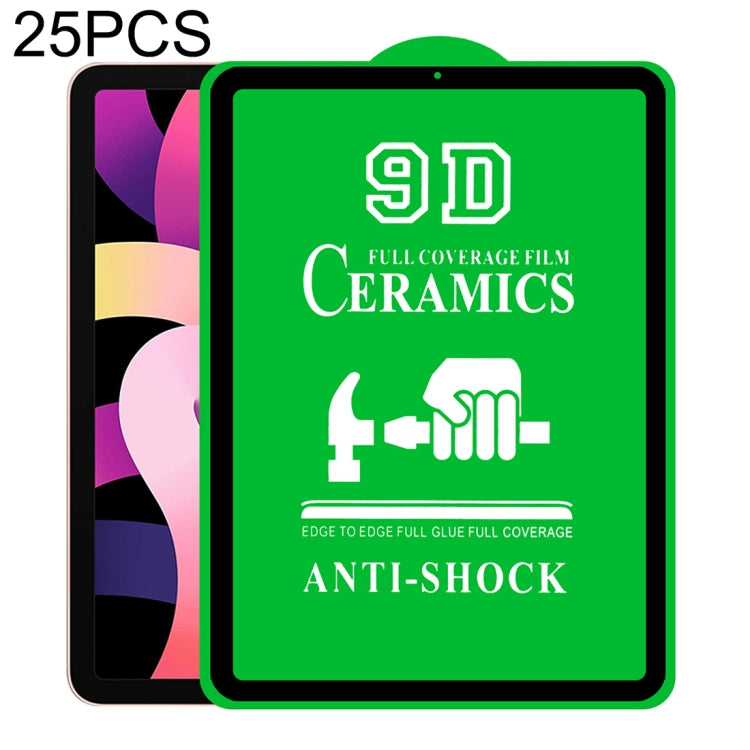 25 PCS 9D Full Screen Full Glue Ceramic Film, For iPad 4 / 3 / 2 9.7 inch (25 PCS), For iPad 10.2 2021 / 2020 / 2019 (25 PCS), For iPad Pro 10.5 / Air 3 (25 PCS), For iPad mini 3 / 2 / 1 (25 PCS), For iPad mini 2019 / 4 (25 PCS)