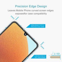 0.26mm 9H 2.5D Tempered Glass Film, For Samsung Galaxy A32 4G (1 PC), For Samsung Galaxy A32 5G (1 PC)