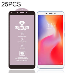 25 PCS 9H HD Large Arc High Alumina Full Screen Tempered Glass Film, For Xiaomi Redmi 6(25 PCS), For Xiaomi Redmi 6A(25 PCS), For Xiaomi Redmi 6 Pro(25 PCS), For Xiaomi Redmi 7(25 PCS), For Xiaomi Redmi 7A(25 PCS), For Xiaomi Redmi Go(25 PCS)