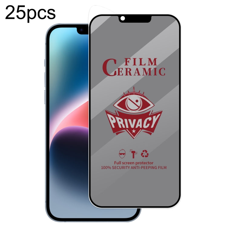 25pcs Full Coverage HD Privacy Ceramic Film, For iPhone 16 Pro Max, For iPhone 16 Pro, For iPhone 16 Plus, For iPhone 16, For iPhone 15 Pro Max, For iPhone 15 Pro, For iPhone 15 Plus, For iPhone 15, For iPhone 13 Pro Max / 14 Plus