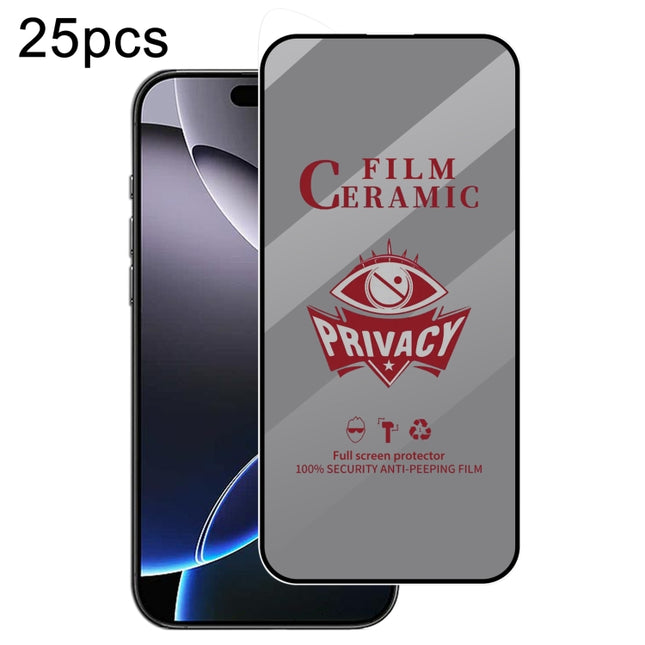 25pcs Full Coverage HD Privacy Ceramic Film, For iPhone 17 Pro Max, For iPhone 17 Pro, For iPhone 17, For iPhone Air, For iPhone 16 Pro Max, For iPhone 16 Pro, For iPhone 16 Plus, For iPhone 16, For iPhone 15 Pro Max, For iPhone 15 Pro, For iPhone 15 P...