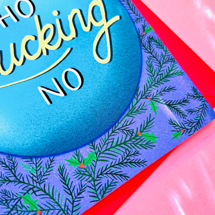 “Ho Fucking No” Christmas Card – Funny Adult Holiday Greeting
