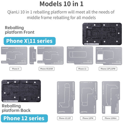 Qianli 10 in 1 Middle Frame Reballing Platform For iPhone X / XS / XS Max / 11 / 11 Pro / 11 Pro Max / 12 / 12 Pro / 12 mini / 12 Pro Max