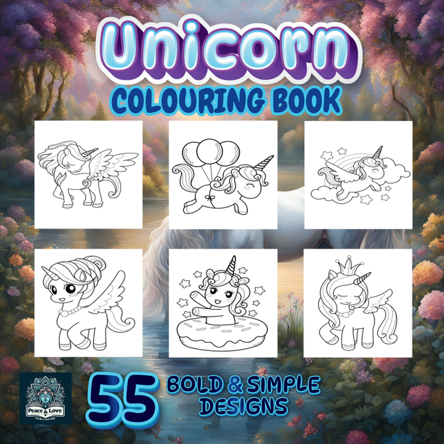 Unicorn Colouring Book - 55 Bold and Simple Designs for Young Kids