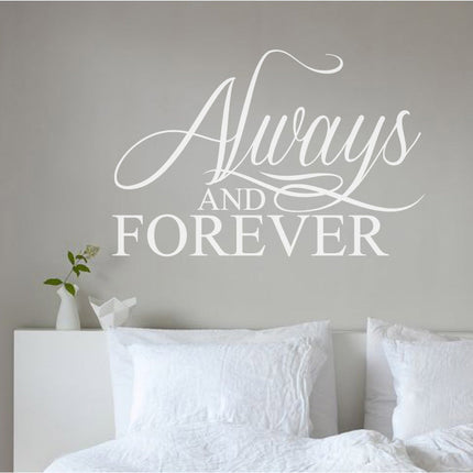Always and Forever Bedroom Wall Quote Sticker – Romantic Wall Decor