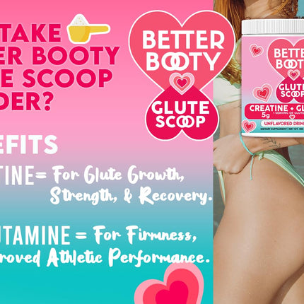 Better Booty Glute Scoop – 2-in-1 Creatine + Glutamine for Women, Unflavored (300g)
