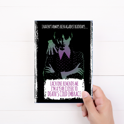 Wednesday Addams Birthday Card | Addams Family | Jenna Ortega | Netflix | I haven't Always Been Against Birthdays