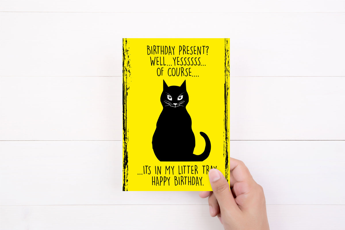 Birthday Card | Cattitude |Greeting Card | Clean My Litter Tray